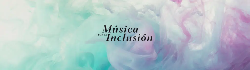 musica por la inclusion