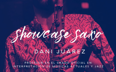 Showcase de Saxo con Dani Juárez